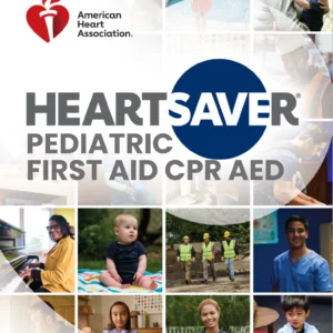 Heartsaver CPR AED First Aid Adult Child Infant  ( AHA )